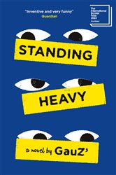 Book cover: Standing Heavy, by Gauz' (preview)