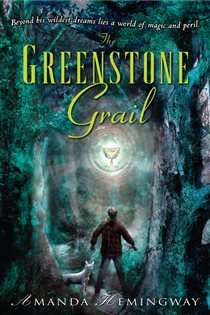Book cover: The Greenstone Grail (Book 1 of The Sangreal Trilogy) by Amanda Hemingway (preview)