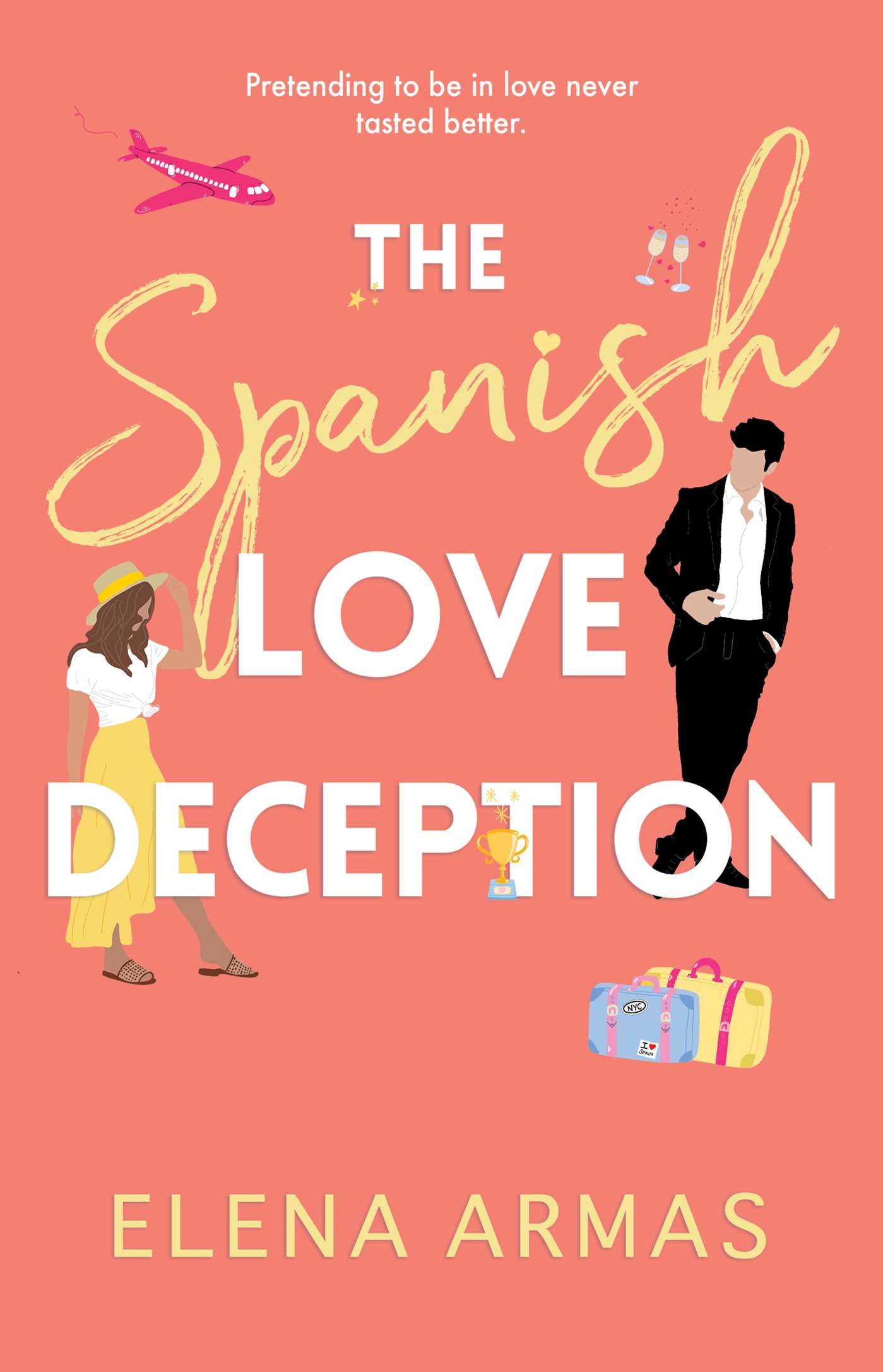 The Spanish Love Deception by Elena Armas (ebook)