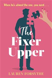 Book cover: The Fixer Upper, by Lauren Forsythe (preview)