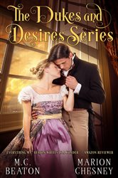 Book cover: The Dukes and Desires Series, by M. C. Beaton (preview)