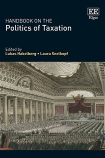 Book cover: Handbook on the Politics of Taxation, edited by Lukas Hakelberg (preview)