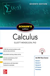 Book cover: Schaum's Outline of Calculus, Seventh Edition, by Elliott Mendelson (preview)