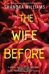 Book cover: The Wife Before, by Shanora Williams (preview)