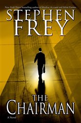 Book cover: The Chairman (Book 1 of Christian Gillette) by Stephen Frey (preview)