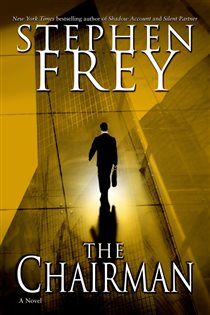 Book cover: The Chairman (Book 1 of Christian Gillette) by Stephen Frey (preview)