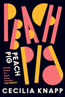 Book cover: Peach Pig, by Cecilia Knapp (preview)