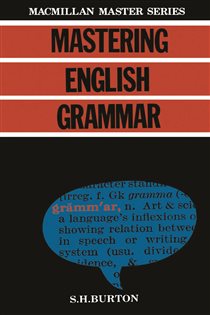 Book cover: Mastering English Grammar, by S.H. Burton (preview)
