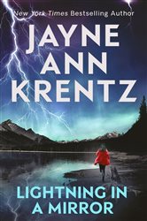 Book cover: Lightning in a Mirror, by Jayne Ann Krentz (preview)