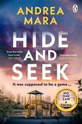 Book cover: Hide and Seek, by Andrea Mara (preview)