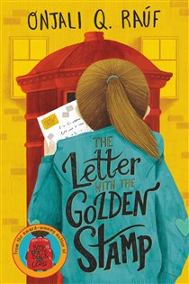 Book cover: The Letter with the Golden Stamp, by Onjali Q. Raúf (preview)