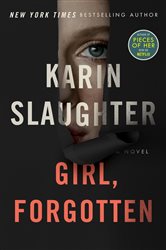 Book cover: Girl, Forgotten, by Karin Slaughter (preview)