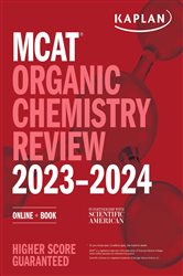 MCAT Organic Chemistry Review 2023-2024: Online &#x2B; Book