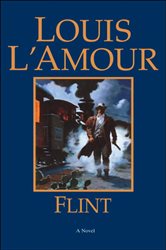 Book cover: Flint, by Louis L'Amour (preview)