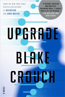 Book cover: Upgrade, by Blake Crouch (preview)