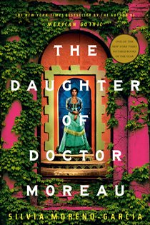 Book cover: The Daughter of Doctor Moreau, by Silvia Moreno-Garcia (preview)