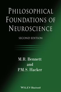 Book cover: Philosophical Foundations of Neuroscience, by M. R. Bennett (preview)