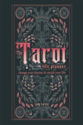 Book cover: The Tarot Life Planner, by Lady Lorelei (preview)
