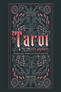 Book cover: The Tarot Life Planner, by Lady Lorelei (preview)