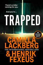 Book cover: Trapped (Book 1 of Mina Dabiri and Vincent Walder) by Camilla Läckberg (preview)