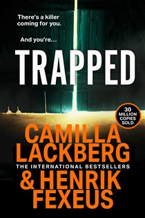 Book cover: Trapped (Book 1 of Mina Dabiri and Vincent Walder) by Camilla Läckberg (preview)