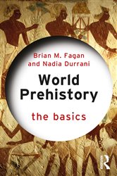 Book cover: World Prehistory: The Basics, by Brian M. Fagan (preview)