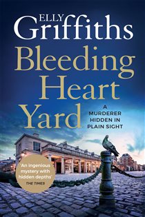 Book cover: Bleeding Heart Yard, by Elly Griffiths (preview)