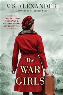 Book cover: The War Girls, by V.S. Alexander (preview)
