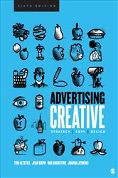 Advertising Creative: Strategy, Copy, and Design