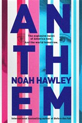 Book cover: Anthem, by Noah Hawley (preview)