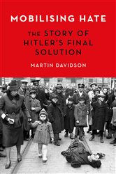 Book cover: Mobilising Hate, by Martin Davidson (preview)