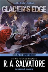 Book cover: Glacier's Edge (Book 2 of The Way of the Drow) by R. A. Salvatore (preview)