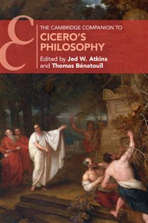 Book cover: The Cambridge Companion to Cicero's Philosophy, edited by Jed W. Atkins (preview)