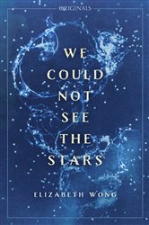 We Could Not See the Stars: A John Murray Original