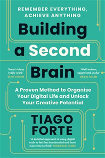 Book cover: Building a Second Brain, by Tiago Forte (preview)