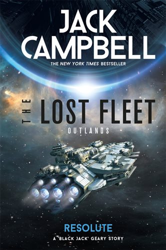 The Lost Fleet: Outlands - Resolute by Jack Campbell (ebook)