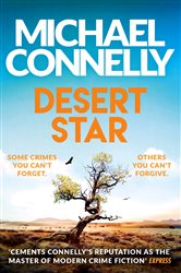 Desert Star: The Brand New Blockbuster Ballard &amp; Bosch Thriller
