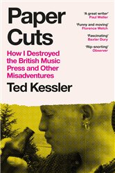 Book cover: Paper Cuts, by Ted Kessler (preview)