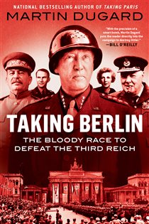 Book cover: Taking Berlin, by Martin Dugard (preview)