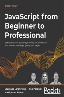 Book cover: JavaScript from Beginner to Professional, by Laurence Lars Svekis (preview)
