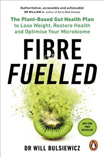 Book cover: Fibre Fuelled, by Will Bulsiewicz (preview)