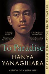 Book cover: To Paradise, by Hanya Yanagihara (preview)