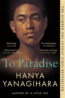 Book cover: To Paradise, by Hanya Yanagihara (preview)