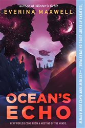 Book cover: Ocean's Echo, by Everina Maxwell (preview)