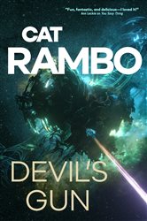 Book cover: Devil's Gun (Book 2 of The Disco Space Opera) by Cat Rambo (preview)
