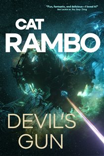 Book cover: Devil's Gun (Book 2 of The Disco Space Opera) by Cat Rambo (preview)
