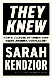 Book cover: They Knew, by Sarah Kendzior (preview)