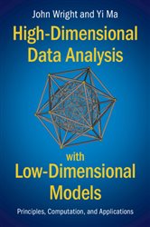 Book cover: High-Dimensional Data Analysis with Low-Dimensional Models, by John Wright (preview)