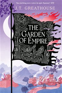 Book cover: The Garden of Empire, by J.T. Greathouse (preview)