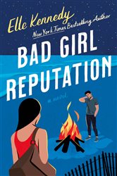 Book cover: Bad Girl Reputation (Book 2 of Avalon Bay) by Elle Kennedy (preview)